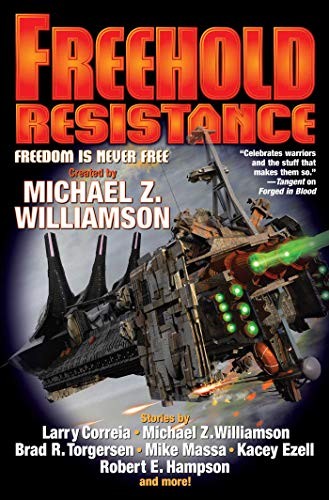 Michael Z. Williamson: Freehold (Paperback, 2019, Baen)