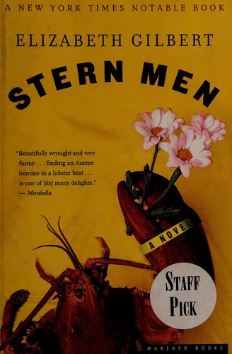 Elizabeth Gilbert: Stern men (2001, Houghton Mifflin Co.)