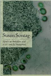 Susan Sontag: Illness as Metaphor and AIDS and Its Metaphors (2001, Picador)