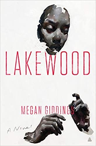 Megan Giddings: Lakewood : a novel (Hardcover, 2020, Amistad, an imprint of HarperCollinsPublishers, Amistad)