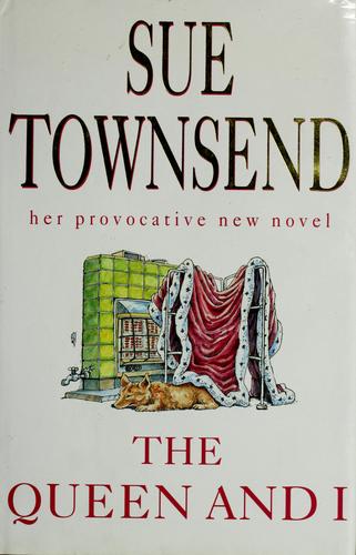 Sue Townsend: The Queen and I (1992, Methuen, Methuen Publishing Ltd)