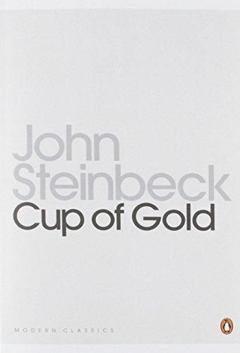 John Steinbeck: Cup of Gold: A Life of Sir Henry Morgan, Buccaneer, with Occasional Reference to History