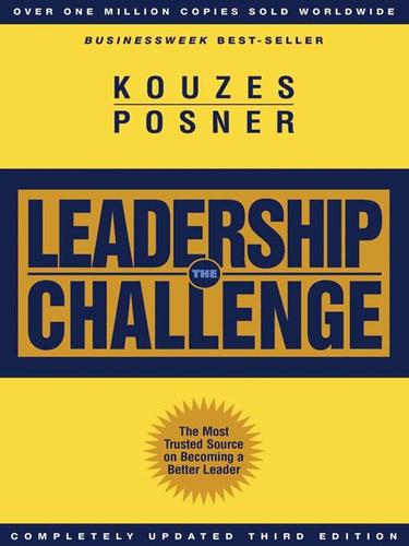 James M. Kouzes: The Leadership Challenge (EBook, 2006, John Wiley & Sons, Ltd.)