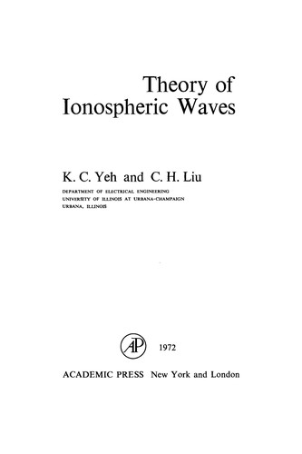 Yeh, K. C.: Theory of ionospheric waves (1972, Academic Press)