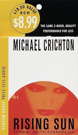 Michael Crichton: Rising Sun (1999, Random House Audio)