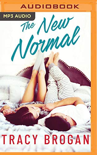 Amy McFadden, Tracy Brogan: The New Normal (AudiobookFormat, 2020, Brilliance Audio)