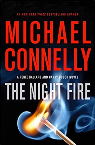 Michael Connelly: The Night Fire (2019, Little, Brown and Company)