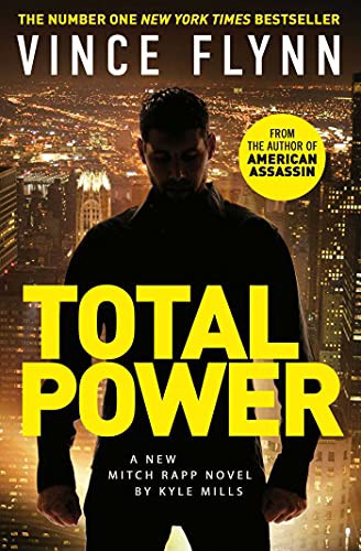 Vince Flynn, Kyle Mills: Total Power (Paperback, 2021, Simon & Schuster UK)