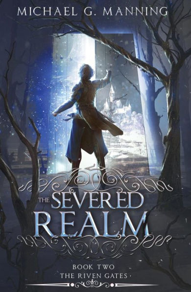 Michael G. Manning: The Severed Realm