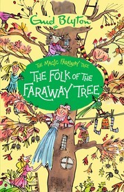 Enid Blyton: The folk of the Faraway Tree (2012)