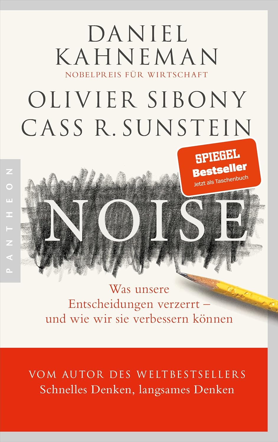 Daniel Kahneman, Cass Sunstein, Olivier Sibony, Daniel Kahneman: Noise (2021, HarperCollins Publishers Limited)