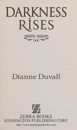 Dianne Duvall: Darkness rises (2013, Kensington Publishing Corporation)