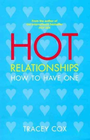 Tracey Cox: Hot Relationships (Paperback, 1999, Random House Australia)