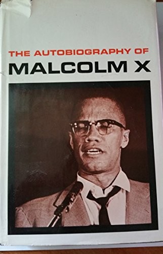 Walter Dean Myers, Alex Haley: The Autobiography of Malcolm X As Told to Alex Haley (Paperback, 1977, Grove Press)