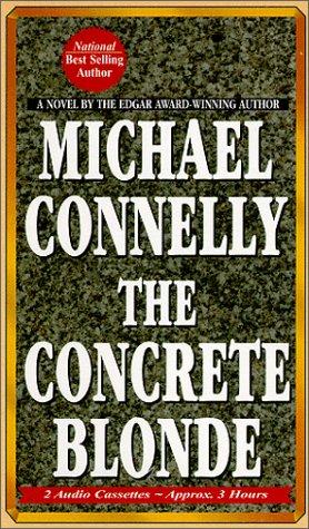 Michael Connelly: The Concrete Blonde (Harry Bosch) (AudiobookFormat, 1997, Media Books Llc)