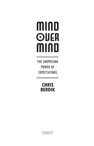 Chris Berdik: Mind over mind (2012)