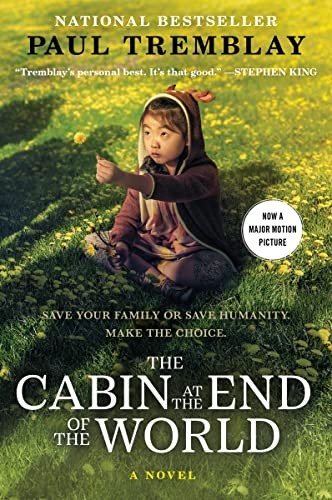Paul Tremblay: Cabin at the End of the World [Movie Tie-In] (2023, HarperCollins Publishers)