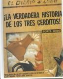 Jon Scieszka: LA Verdadera Historia De Los Tres Cerditos!/the True Story of the Three Little Pigs (Hardcover, Spanish language, 1999, Tandem Library)