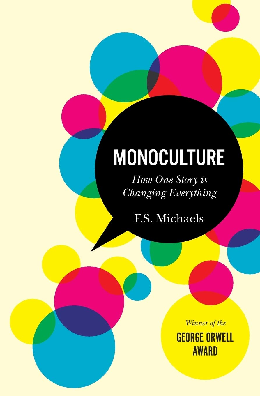 F. S. Michaels: Monoculture (Paperback, 2011, Red Clover)
