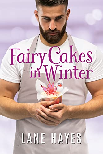 Lane Hayes: Fairy Cakes in Winter (EBook)