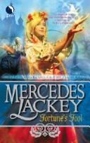 Mercedes Lackey: Fortune's Fool (Paperback, 2008, Luna)