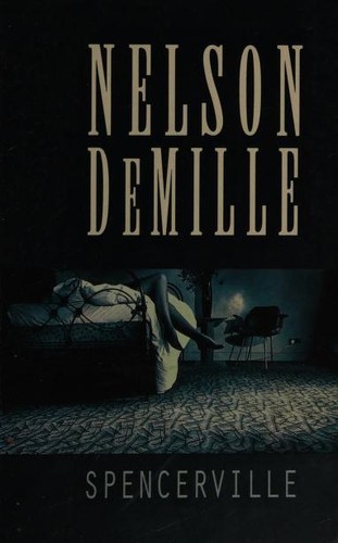 Nelson DeMille: Spencerville (1995, HarperCollins Publishers)