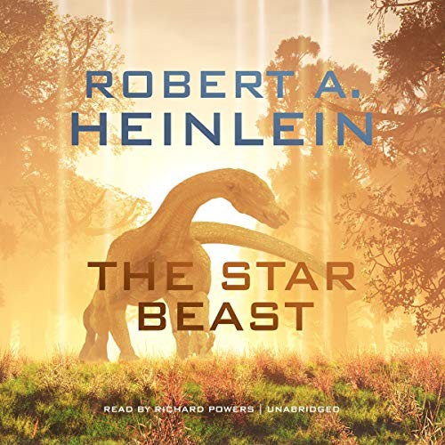 Robert A. Heinlein: The Star Beast (AudiobookFormat, Blackstone Audio, Inc., Blackstone Audiobooks)