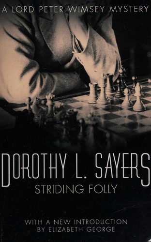 Dorothy L. Sayers: Striding folly, including three final Lord Peter Wimsey stories (1977, New English library)