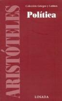 Aristotle: Politica (Griegos Y Latinos) (Paperback, Spanish language, 2006, Losada)