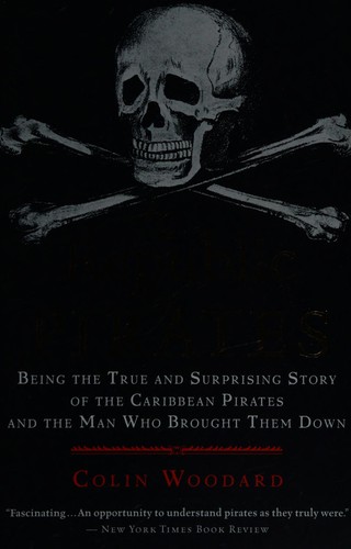 Colin Woodard: The republic of pirates (2005, Harcourt, Inc.)