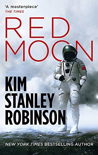 Kim Stanley Robinson: Red Moon (Paperback, 2019, Orbit)