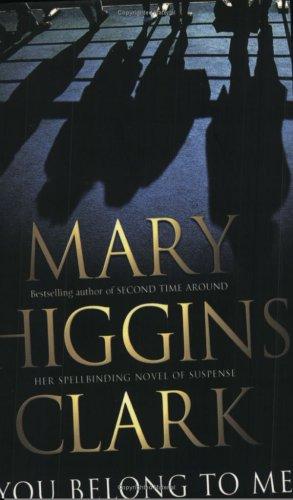 Mary Higgins Clark: You Belong to Me (Paperback, 2004, Pocket Books)