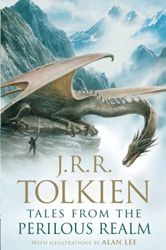 J.R.R. Tolkien, Alan Lee: Tales from the Perilous Realm (Paperback, 2021, Tolkien Adult Paper)