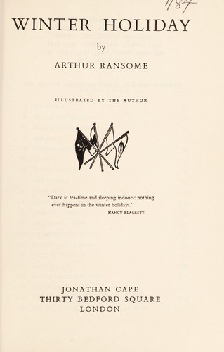 Arthur Ransome: Winter holiday (1933, Cape)