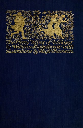 William Shakespeare: The merry wives of Windsor (1910, W. Heinemann)