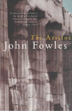 John Fowles: The Aristos (Paperback, 2001, Vintage)