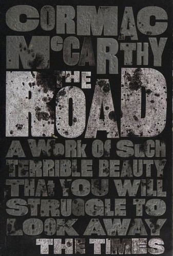 Cormac McCarthy: The Road (Paperback, 2010, Picador)