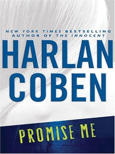 Harlan Coben: Promise Me (Paperback, 2007, Large Print Press)