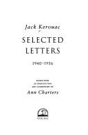 Jack Kerouac: Selected letters, 1940-1956 (1995, Viking)