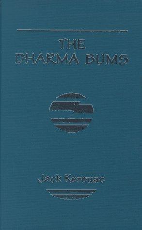 Jack Kerouac: The Dharma bums (Hardcover, 1986, Buccaneer Books)