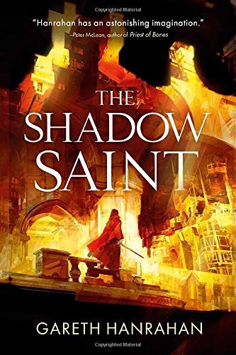 Gareth Hanrahan: The Shadow Saint (Paperback, 2020, Orbit)