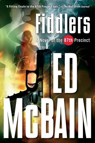 Ed McBain: Fiddlers (2006, Harvest Books)
