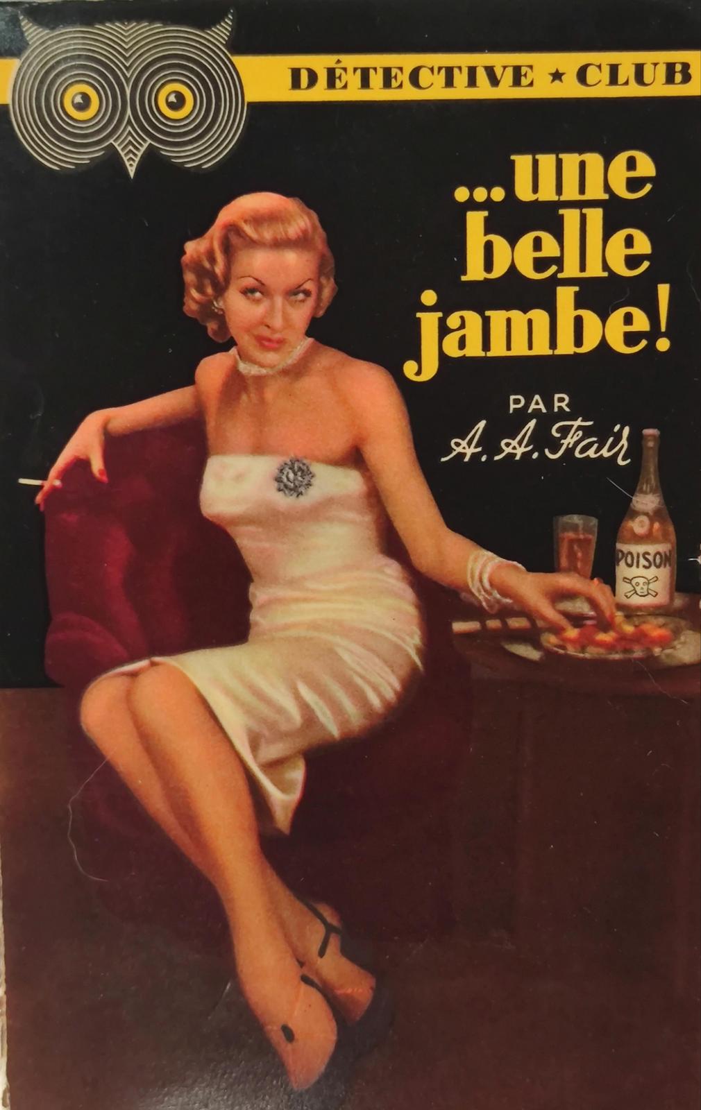 Erle Stanley Gardner: Une belle jambe (French language, 1952, Ditis)