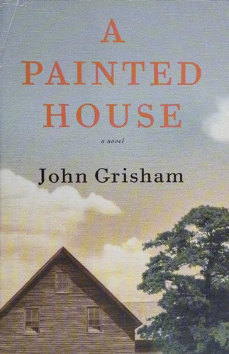 John Grisham: A Painted House (2001, Doubleday)