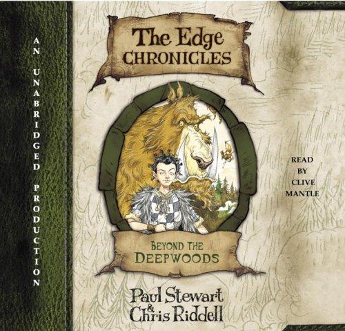 Chris Riddell, Paul Stewart: Beyond the Deepwoods (AudiobookFormat, 2006, Random House)