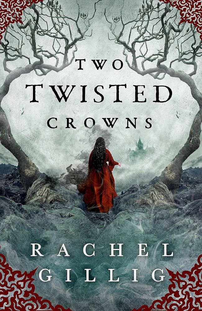Rachel Gillig: Two Twisted Crowns (EBook, 2023, Orbit)