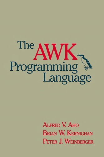 Alfred V. Aho: The  AWK programming language (Paperback, 1988, Addison-Wesley Pub. Co.)