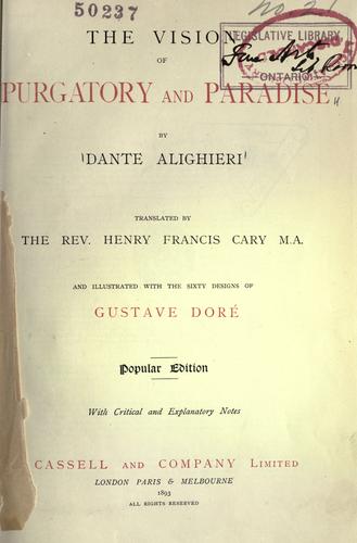 Dante Alighieri: The vision of Purgatory and Paradise (1893, Cassell)