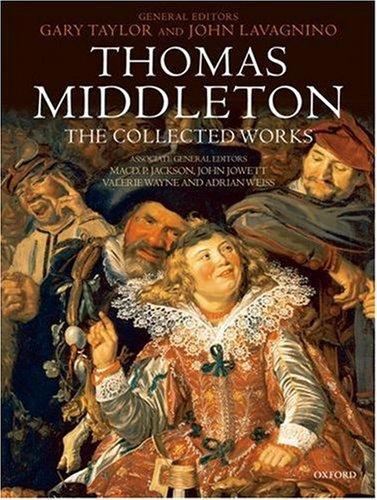 Gary Taylor, John Lavagnino: Thomas Middleton (Hardcover, 2007, Oxford University Press, USA)