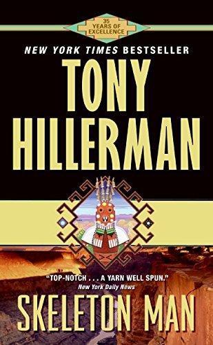 Tony Hillerman: Skeleton Man (Leaphorn & Chee, #17) (2006)